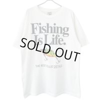 90s USA製 FISHING IS LIFE. TEE SHIRT