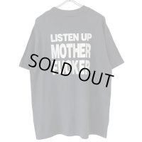 90s USA製 LISTEN UP MOTHER FUCKER TEE SHIRT