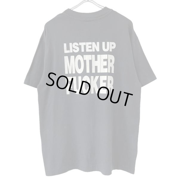 画像1: 90s USA製 LISTEN UP MOTHER FUCKER TEE SHIRT (1)