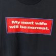 画像2: 90s USA製 LAKE STREET SHIRT My next wife will be normal MASSEGE TEE SHIRT (2)